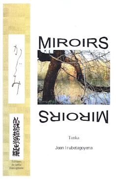 Miroirs - Jean Irubetagoyeana