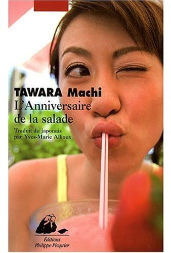 Anniversaire de la salade, Machi Tawara